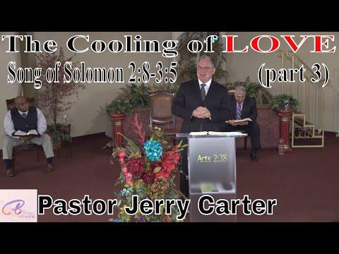 The Cooling of Love (part 3): Song of Solomon 2:8-3:5
