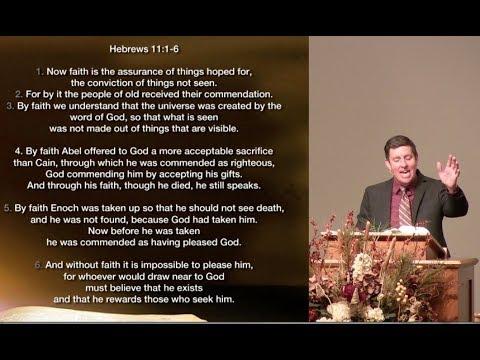 Dying and Living by Faith - Hebrews 11:4-5
