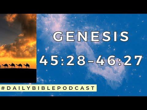 Wake Up to the Bible Podcast - Genesis 45:28-46:27