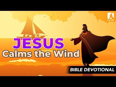 55. Jesus Calms the Wind - Mark 6:45-52