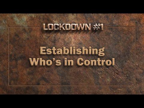 Lockdown #1: Establishing Who's in Control  |  Luke 8:22-25