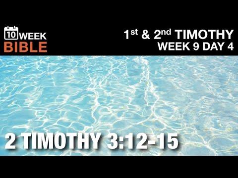 Live a Godly Life | 2 Timothy 3:12-15 | Week 9 Day 4 Study of 2 Timothy