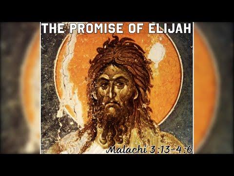 "The Promise of Elijah" | Malachi 3:13-4:6