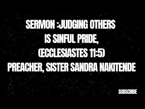 JUDGING OTHERS IS SINFUL PRIDE | ECCLESIASTES 11:5 | PR SANDRA NAKITENDE Live from bweyogerere SDA