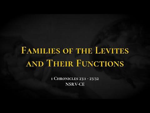 Families of the Levites and Their Functions - Holy Bible, 1 Chronicles 23:1-23:32