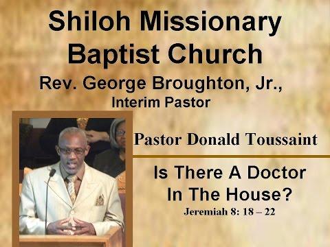 Donald Toussaint - Is There A Doctor In The House? - Jeremiah 8: 18 – 22