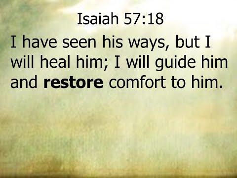 Life's Healing Choices: An Introduction-   Isaiah 57:18-19