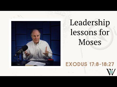 Lesson 45: Burnout (Exodus 17:8-18:27)