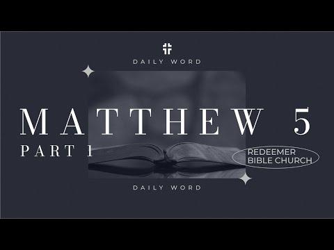 Daily Word | Matthew 5:1-26 | Jeremiah Dennis