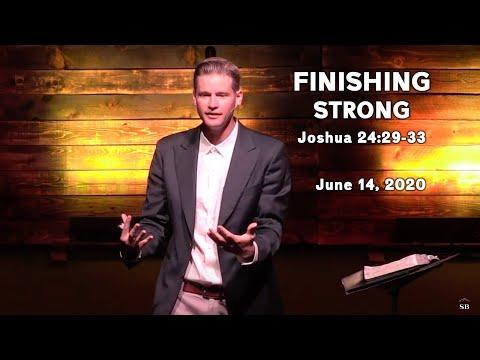 Finishing Strong | Pastor Karl Anderson | Joshua 24:29-33