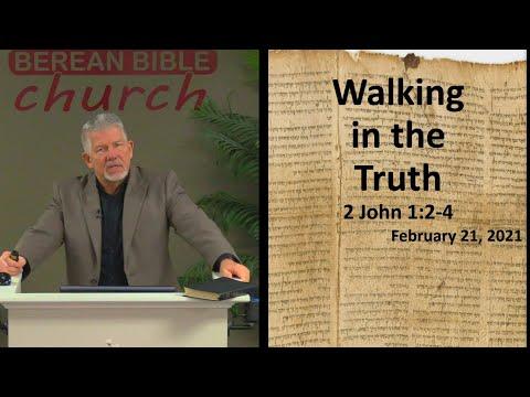 Walking in the Truth (2 John 1:2-4)