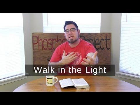 Walk in the Light | 1 John 1:7 | One Verse devotional