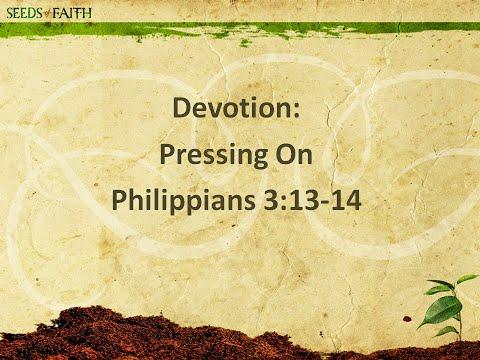 Devotion: Pressing On- Philippians 3:13-14