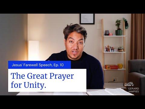 The Great Prayer for Unity (John 17:20-26).