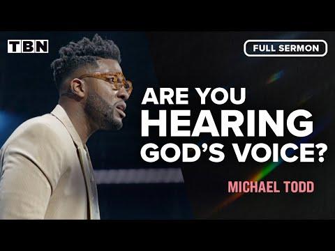 Michael Todd: Different Ways God Speaks | FULL SERMON | TBN