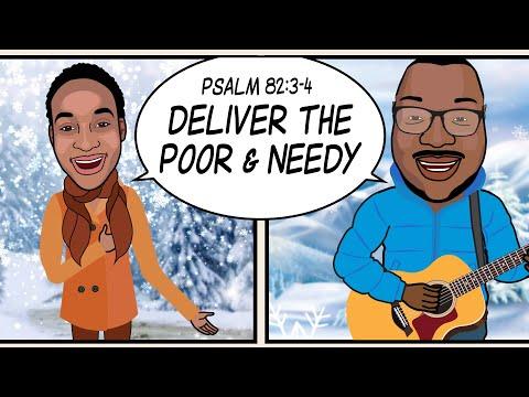 DELIVER THE POOR &amp; NEEDY! Scripture Song - Psalm 82:3-4