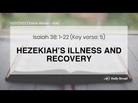 HEZEKIAH'S ILLNESS AND RECOVERY, Isa 38:1~22, 10/01/2022 / UBF Daily Bread