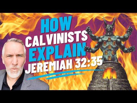 How Calvinists "Deal With" Jeremiah 32:35