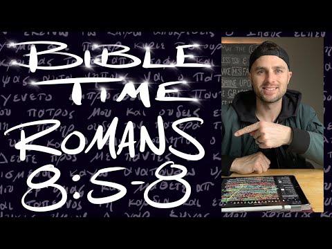 Bible Time // Romans 8:5-8