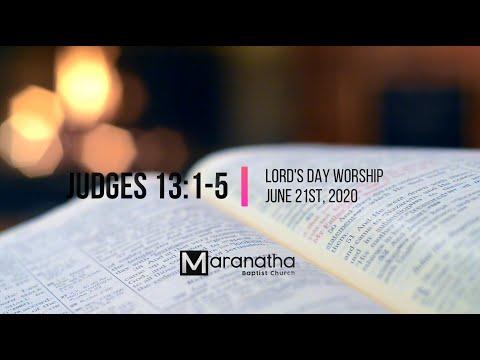 Judges 13:1-5: "Samson: A Gift of Stubborn Grace" - June 21st, 2020
