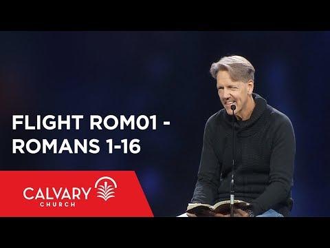 Romans 1-16 - The Bible from 30,000 Feet  - Skip Heitzig - Flight ROM01