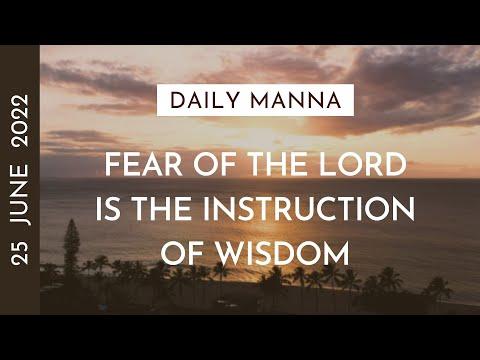 The Fear Of The Lord Is The Instruction Of Wisdom | Proverbs 15:32-33 | Daily Manna