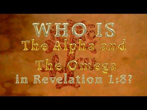 WHO IS The Alpha and the Omega in Revelation 1:8?
