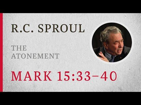 The Atonement (Mark 15:33–40) — A Sermon by R.C. Sproul