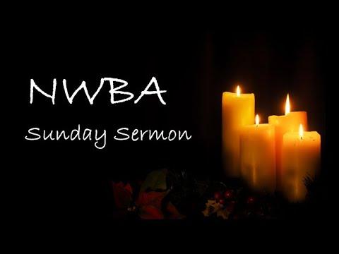 NWBA Sunday Sermon - 19th December 2021 - Luke 1:39-55