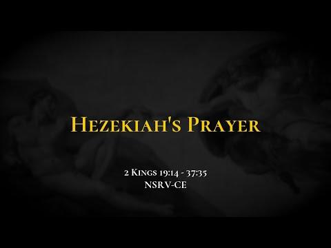 Hezekiah's Prayer - Holy Bible, 2 Kings 19:14-37:35