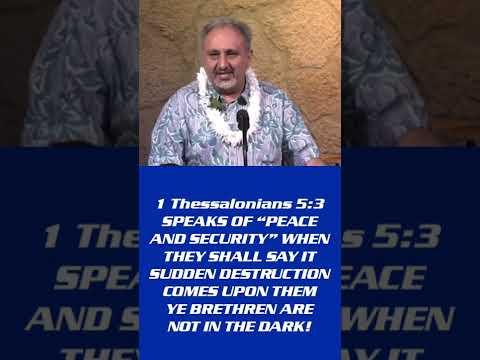 They’re Calling for “Peace and Security” 1 Thessalonians 5:3-6
