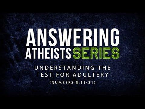 Answering Atheists: Understanding the Test for Adultery (Numbers 5:11-31) - 119 Ministries