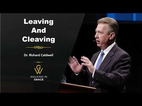 Leaving And Cleaving | Ephesians 5:31-33