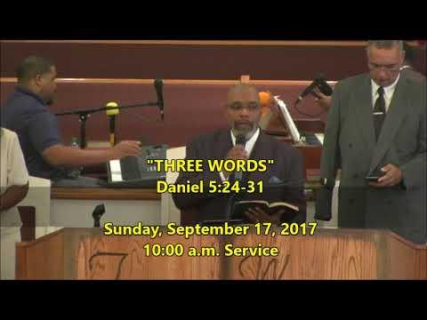 "THREE WORDS" (Daniel 5:24-31)  2017-09-17