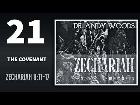 Zechariah 21. The Covenant. ZECHARIAH 9:11-13. Dr. Andrew Woods