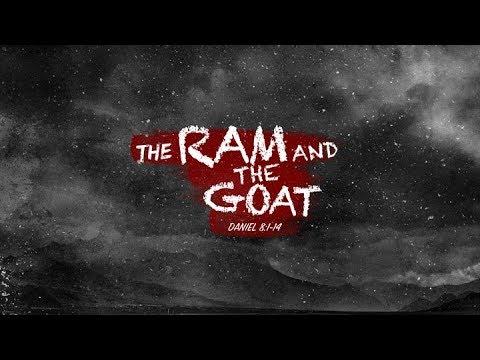 The Ram and the Goat (Daniel 8:1-14)