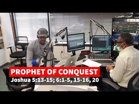 Prophet of Conquest  Joshua 5:13-15; 6:1-5, 15-16, 20 Sunday School , March 14, 2021 w/ Orlando Boyd