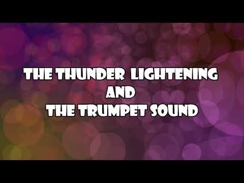 The Thunder, Lightening and the Trumpet Sound (Exodus  20: 18-21) Mission Blessings