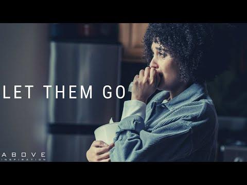 LET THEM GO | When God Removes People From Your Life - Inspirational & Motivational Video