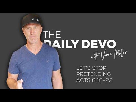 Let's Stop Pretending | Devotional | Acts 8:18-22