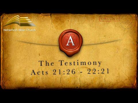 The Testimony: Acts 21:26 - 22:21 (09.27.20)