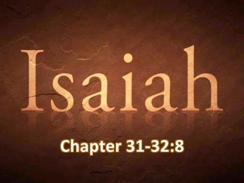 Isaiah 31-32:8 "Return"