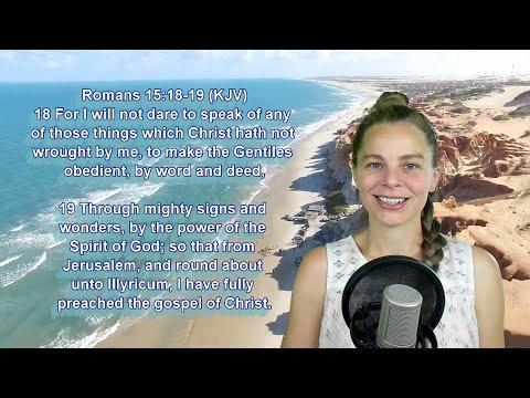Romans 15:18-19 KJV - Authority & Power - Scripture Song
