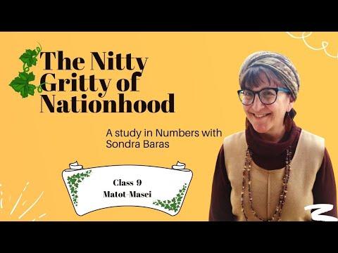 The Nitty Gritty of Nationhood - Episode 9 Matot-Masei Numbers 30:2-36:13