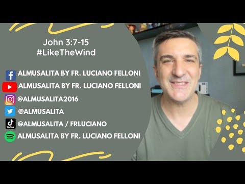 Daily Reflection | John 3:7-15 | #LikeTheWind | April 13, 2021
