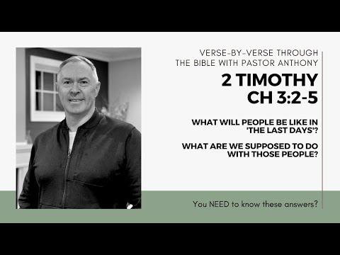 2 Timothy 3:2-5 What will people be like in 'the last days'?