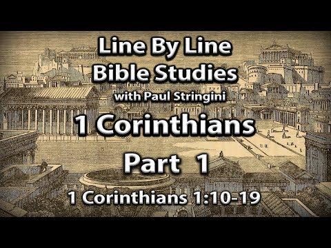 I Corinthians Explained - Bible Study 2 - 1 Corinthians 1:10-19