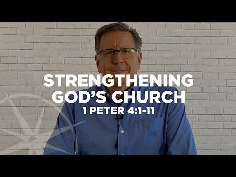 Strengthening God’s Church (1 Peter 4:1-11) | Special Weekend Video Sermon | Pastor Mike Fabarez