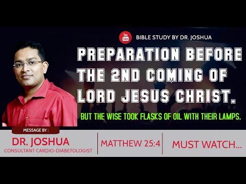Preparation before the 2nd coming of Lord Jesus Christ.|Matthew 25:4