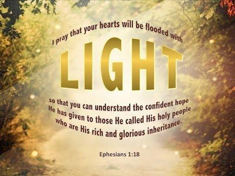 EPHESIANS 1:18 PRAY THAT THE EYES OF YOUR HEART BE ENLIGHTENED